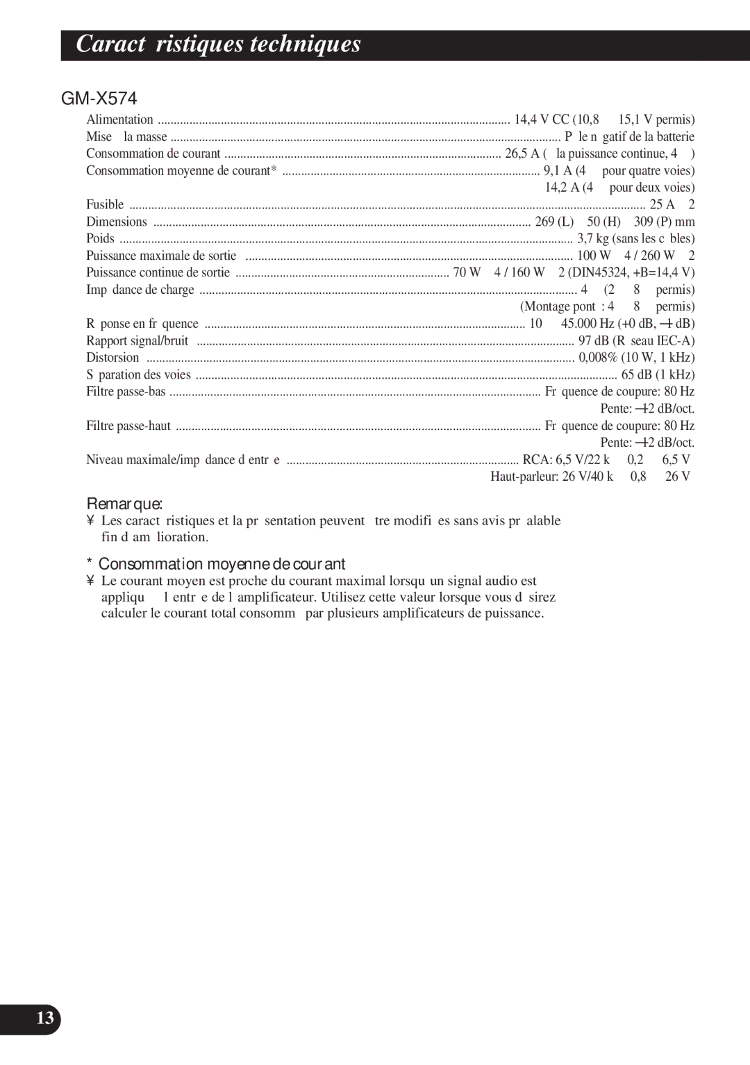 Pioneer GM-X374, GM-X574 owner manual Caractéristiques techniques, Remarque, Consommation moyenne de courant 