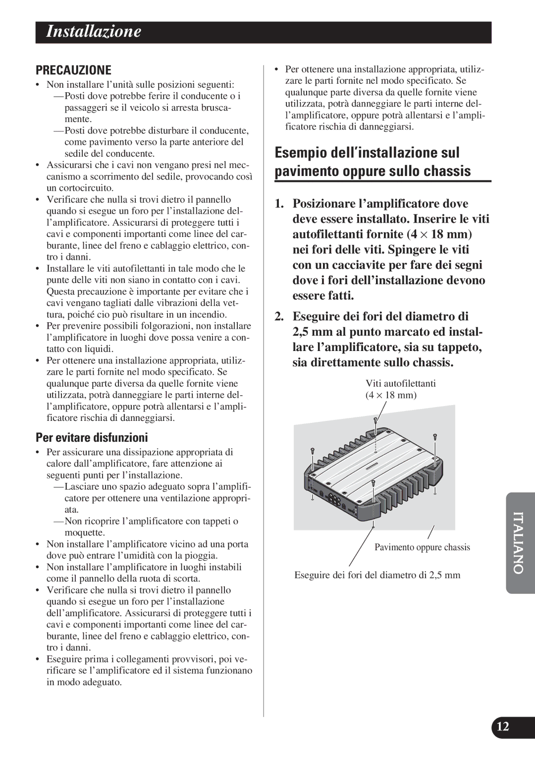 Pioneer GM-X574, GM-X374 owner manual Installazione, Per evitare disfunzioni 