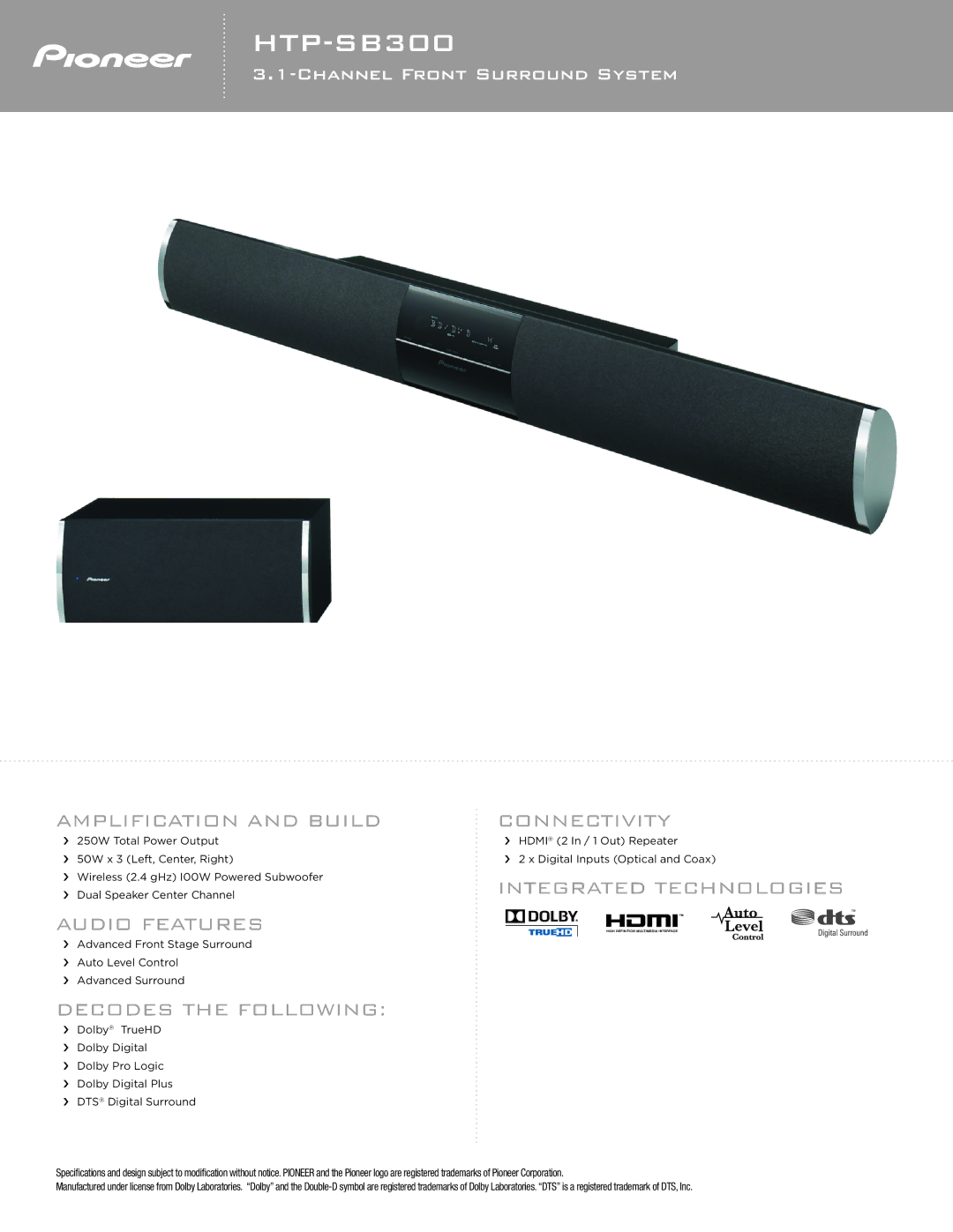 Pioneer HTP-SB300 specifications Amplific Ation and Build, Audio F Eatures 