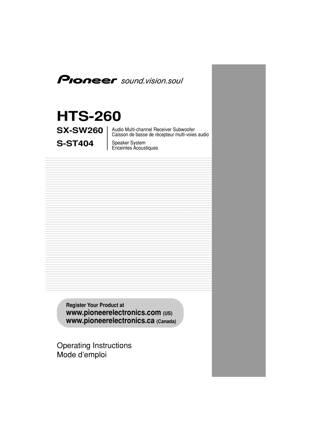 Pioneer operating instructions HTS-260, SX-SW260 S-ST404, Operating Instructions Mode d’emploi 