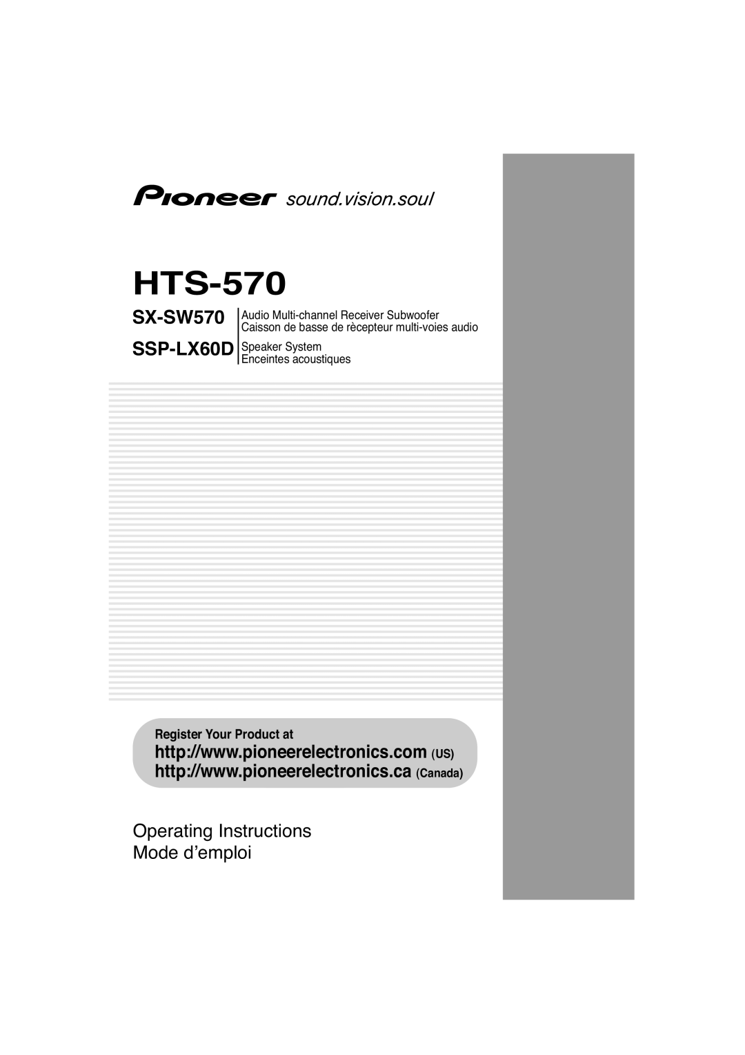 Pioneer operating instructions HTS-570, SX-SW570 SSP-LX60D, Operating Instructions Mode d’emploi 