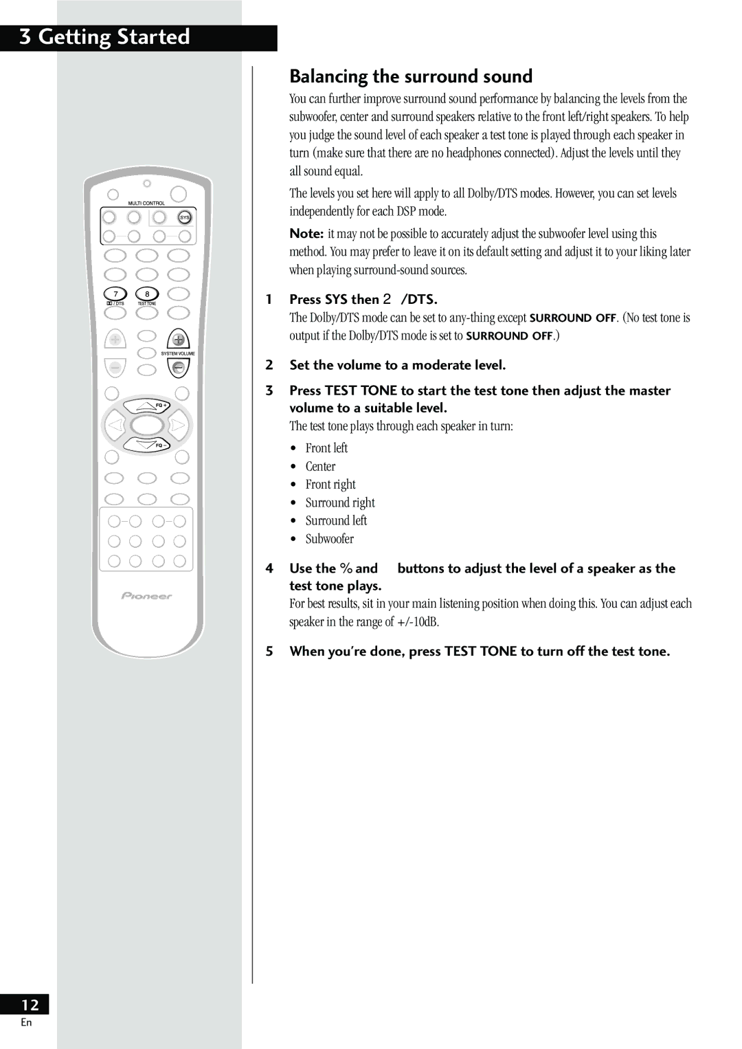 Pioneer HTZ-55DV manual Balancing the surround sound, Press SYS then 2/DTS 