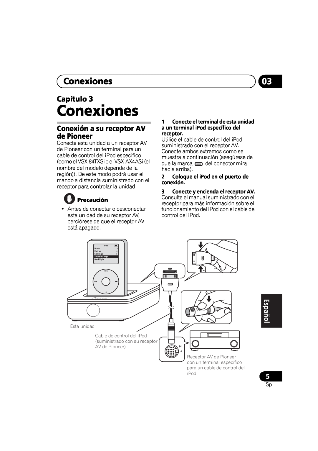 Pioneer IDK-80 Conexiones, Conexión a su receptor AV de Pioneer, Precaución, que la marca del conector mira hacia arriba 