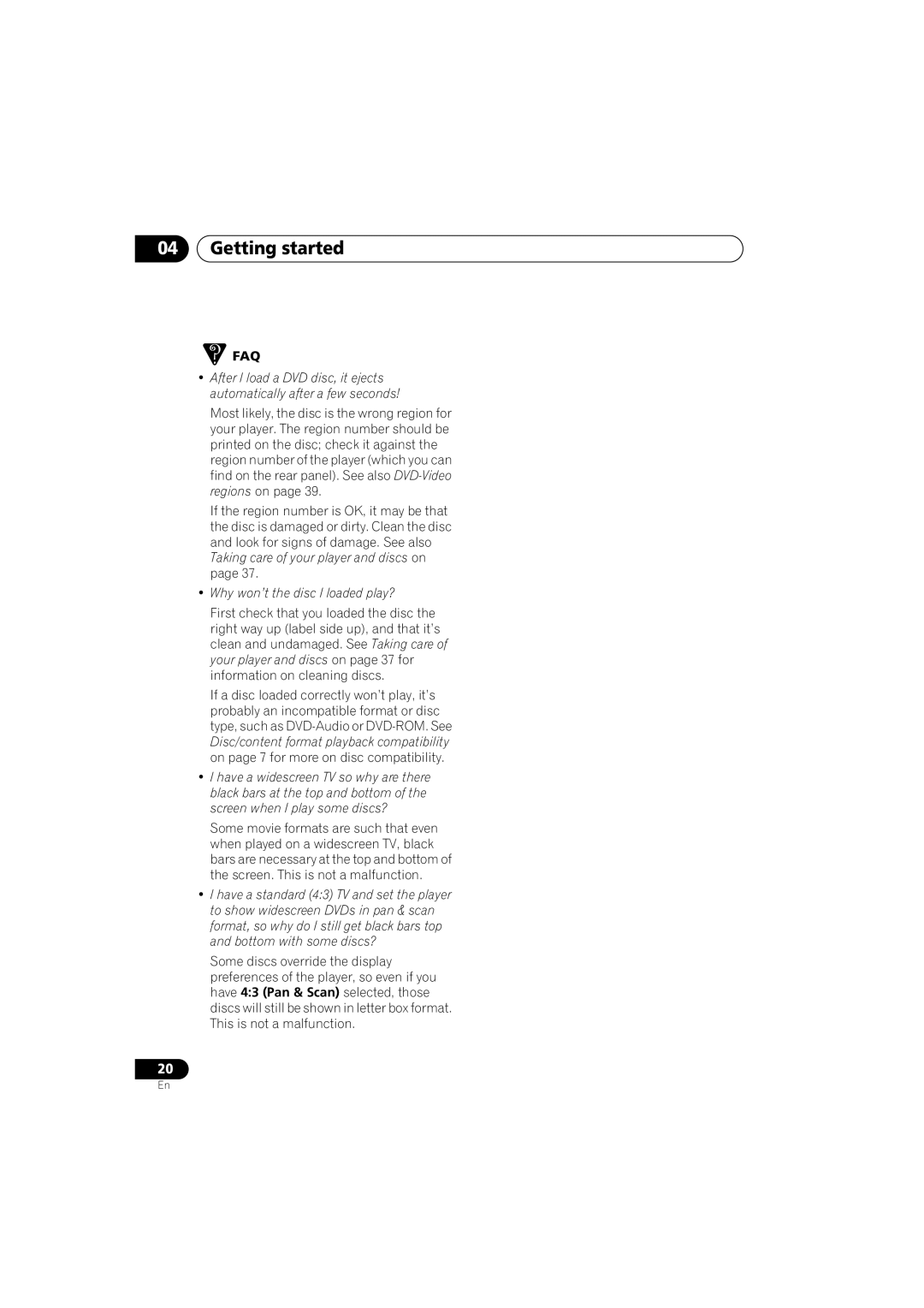 Pioneer Industrial DV-470 operating instructions Why won’t the disc I loaded play? 