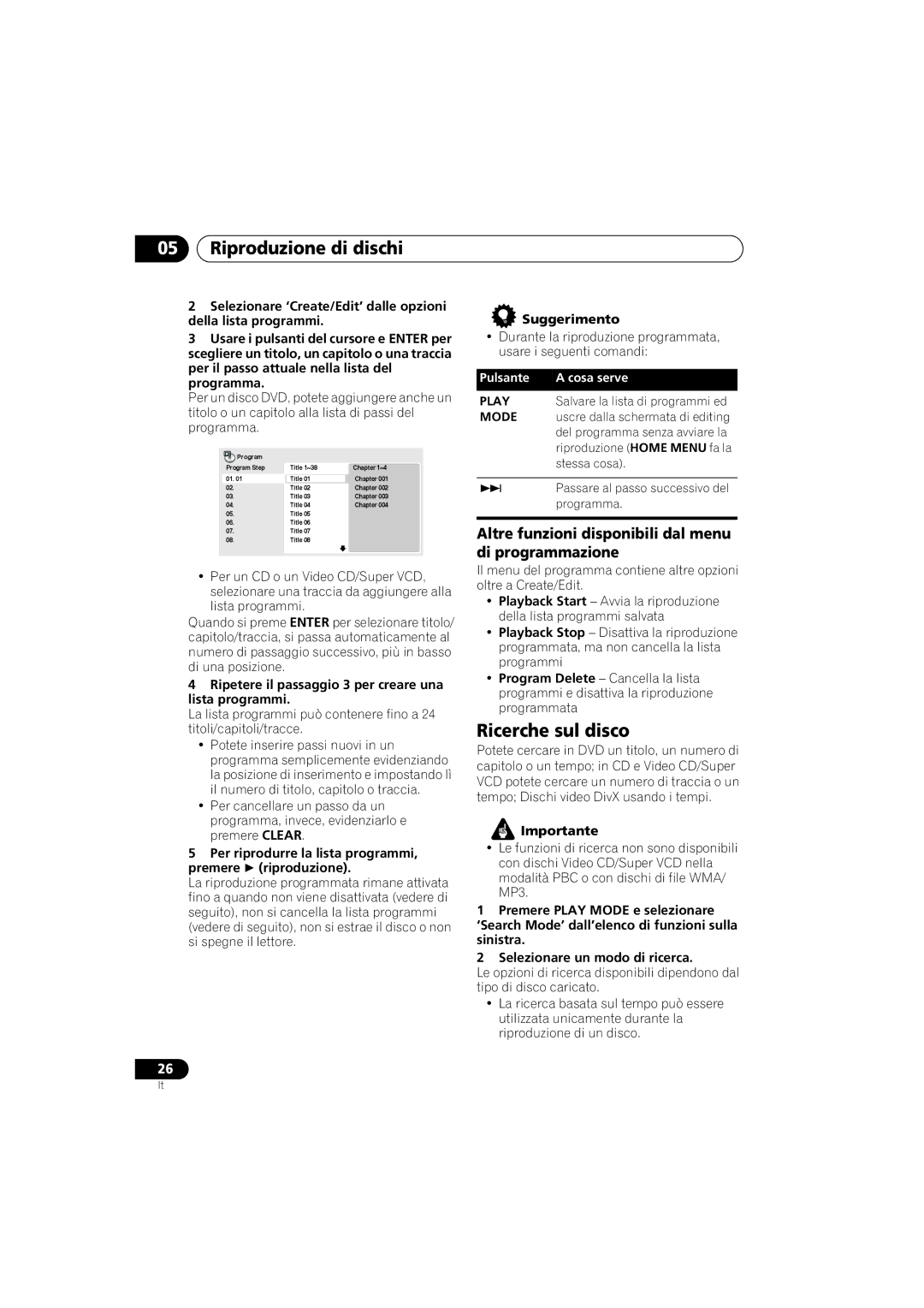 Pioneer Industrial DV-470 operating instructions Ricerche sul disco, Altre funzioni disponibili dal menu di programmazione 