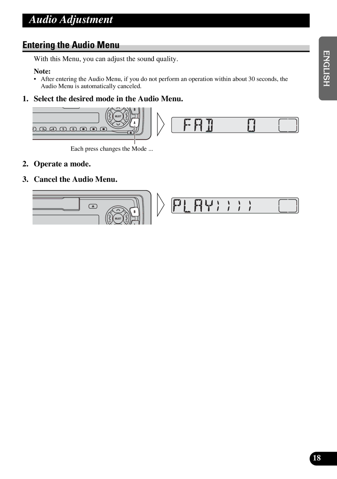 Pioneer KEH-3900R, KEH-3930R Audio Adjustment, Entering the Audio Menu, Select the desired mode in the Audio Menu 