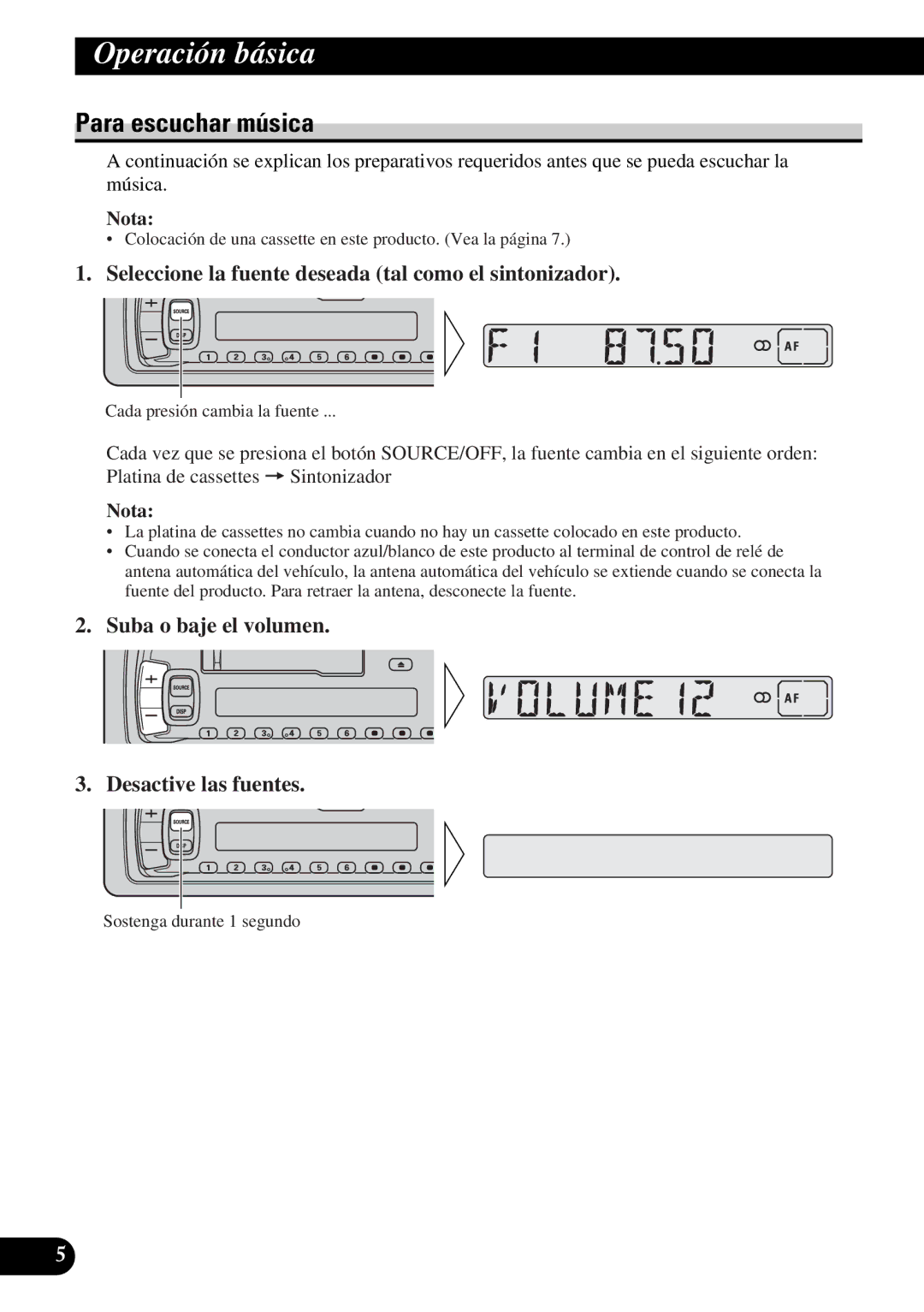 Pioneer KEH-3930R, KEH-3900R Operación básica, Para escuchar música, Seleccione la fuente deseada tal como el sintonizador 