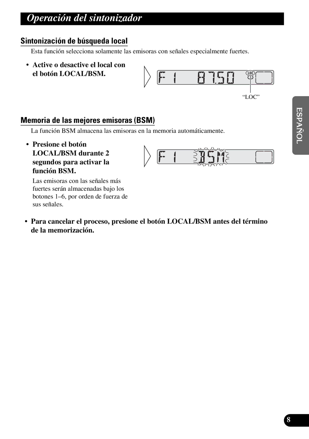 Pioneer KEH-3900R Operación del sintonizador, Sintonización de búsqueda local, Memoria de las mejores emisoras BSM 