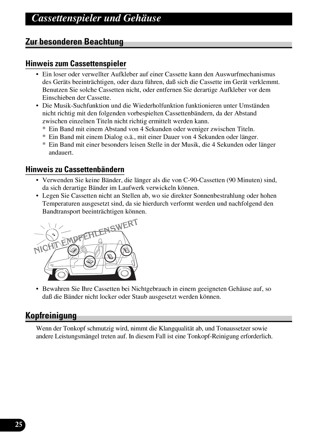 Pioneer KEH-3930R Cassettenspieler und Gehäuse, Kopfreinigung, Hinweis zum Cassettenspieler, Hinweis zu Cassettenbändern 