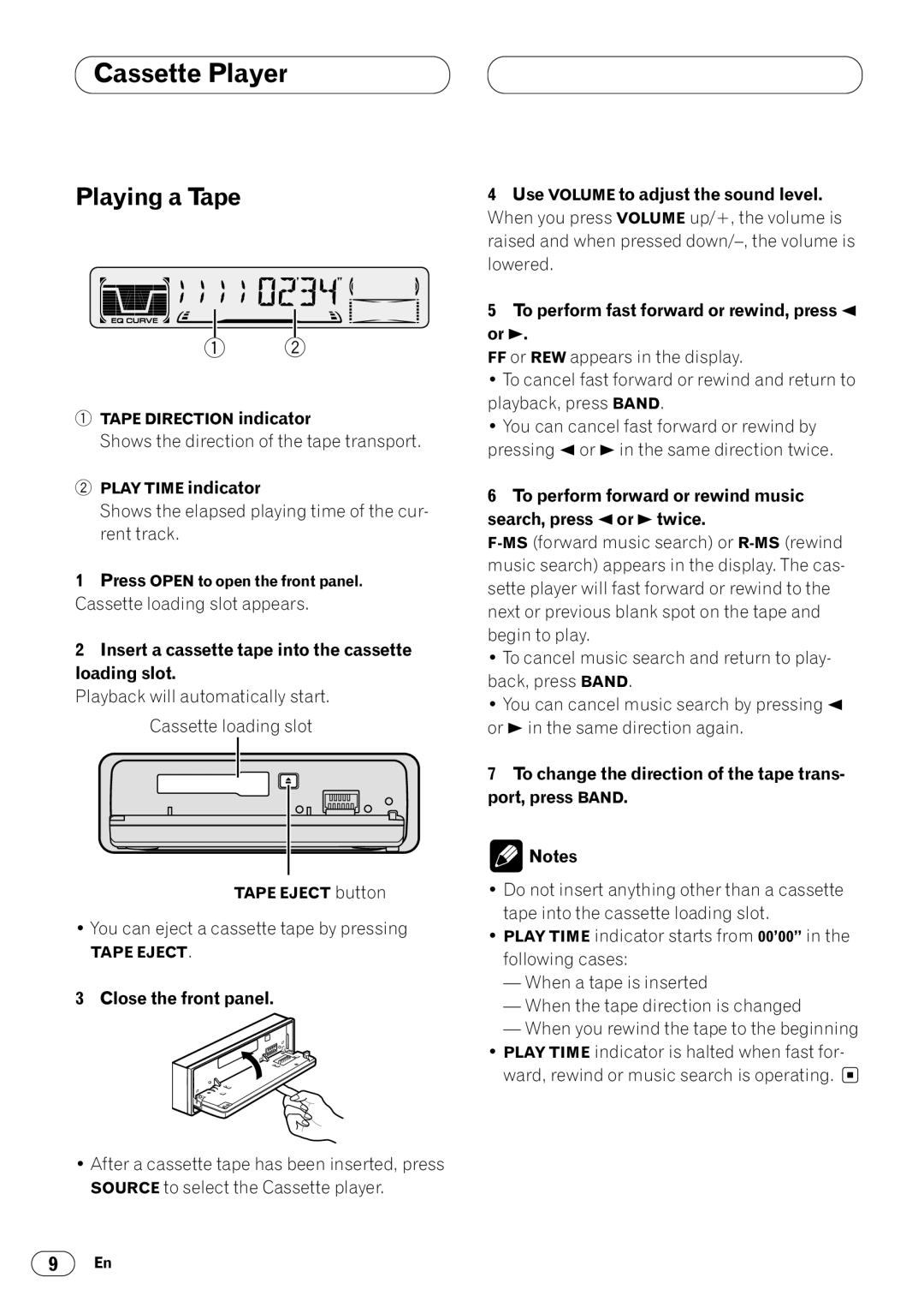 Pioneer KEH-P4020 operation manual Cassette Player, Playing a Tape, Insert a cassette tape into the cassette loading slot 