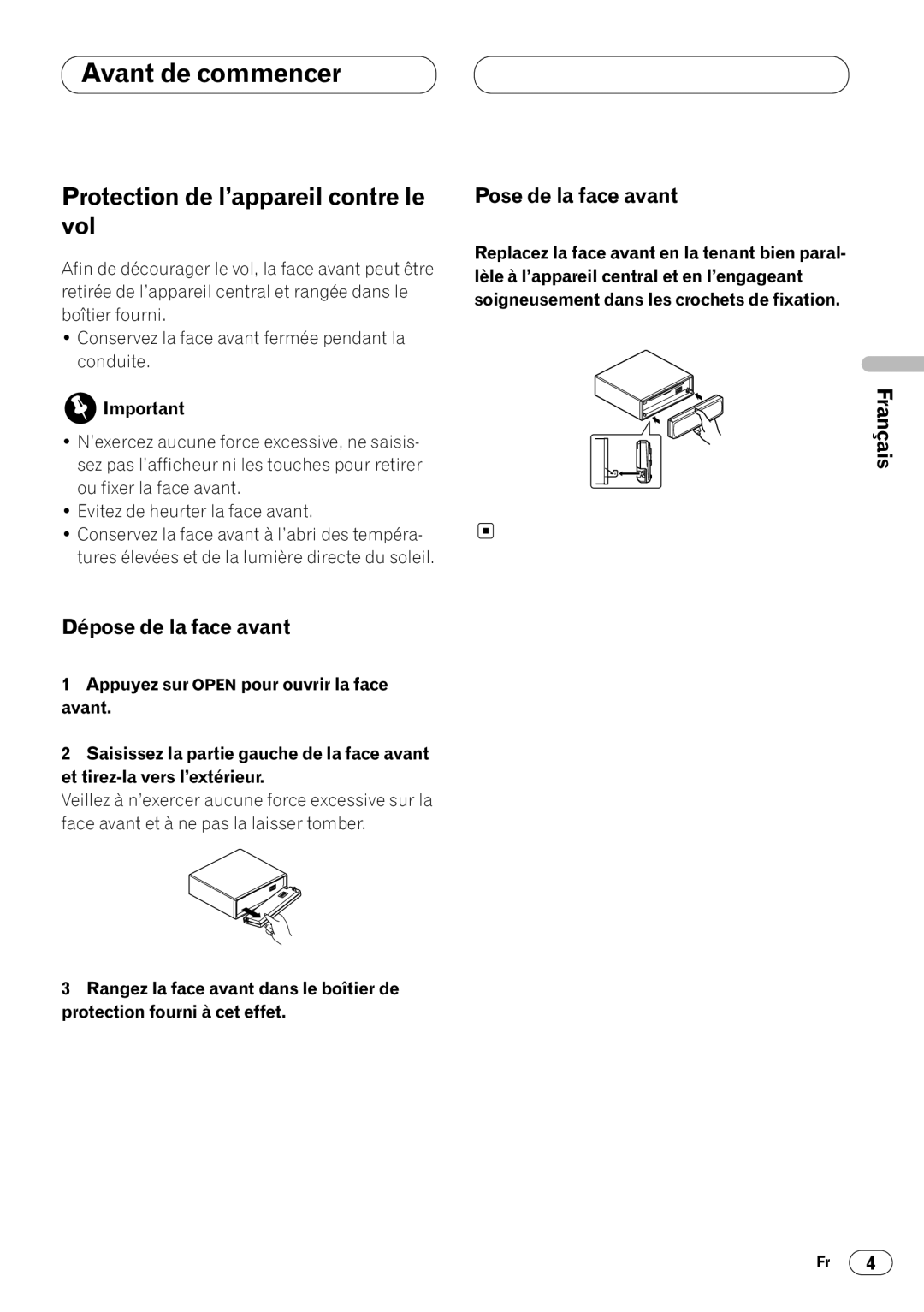 Pioneer KEH-P4020 operation manual Protection de l’appareil contre le vol, Dépose de la face avant, Pose de la face avant 