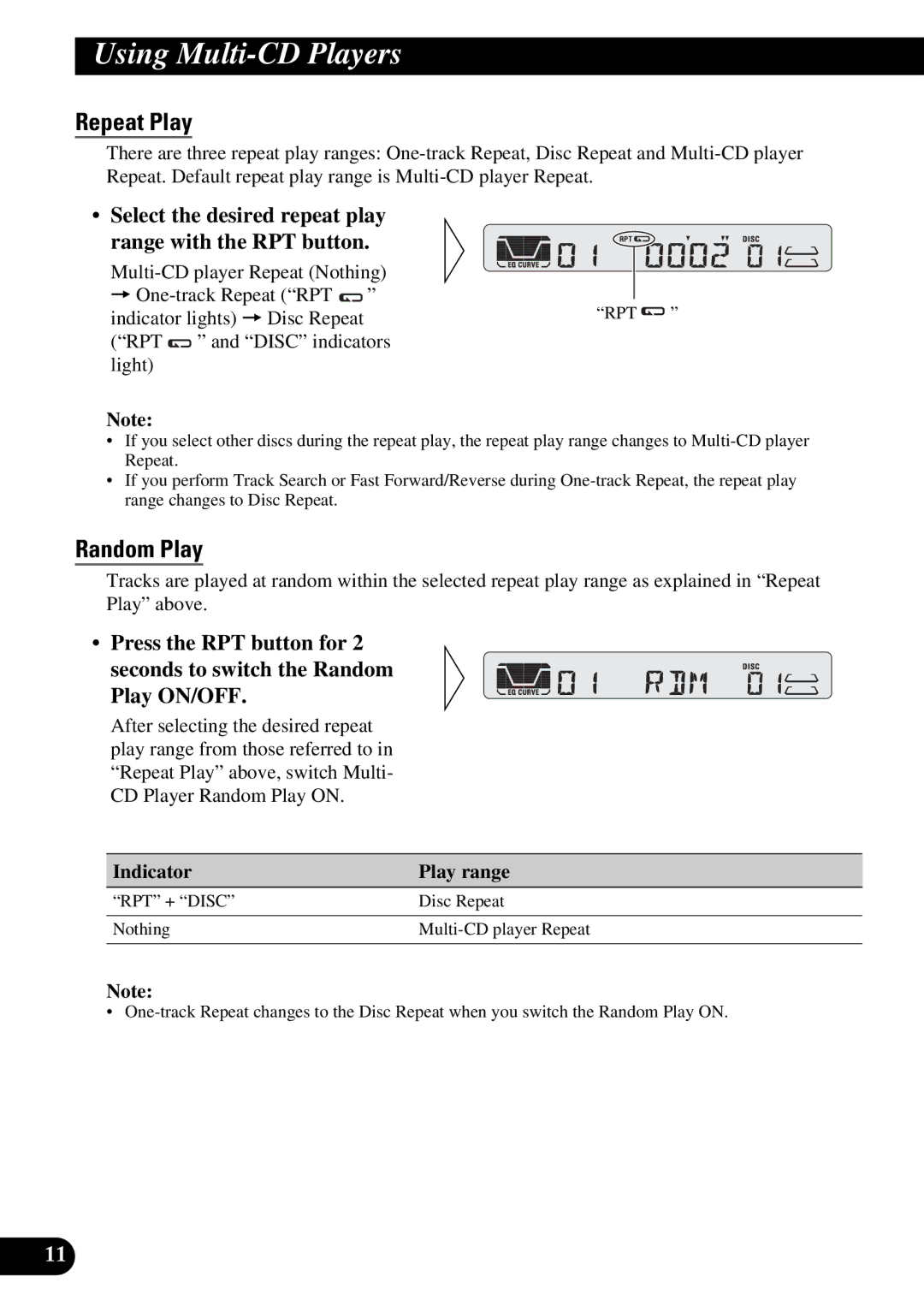 Pioneer KEH-P4950 Using Multi-CD Players, Random Play, Select the desired repeat play range with the RPT button 