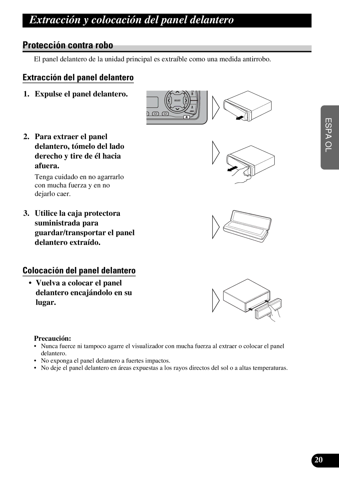 Pioneer KEH-P4950 Extracción y colocación del panel delanter o, Protección contra robo, Extracción del panel delantero 