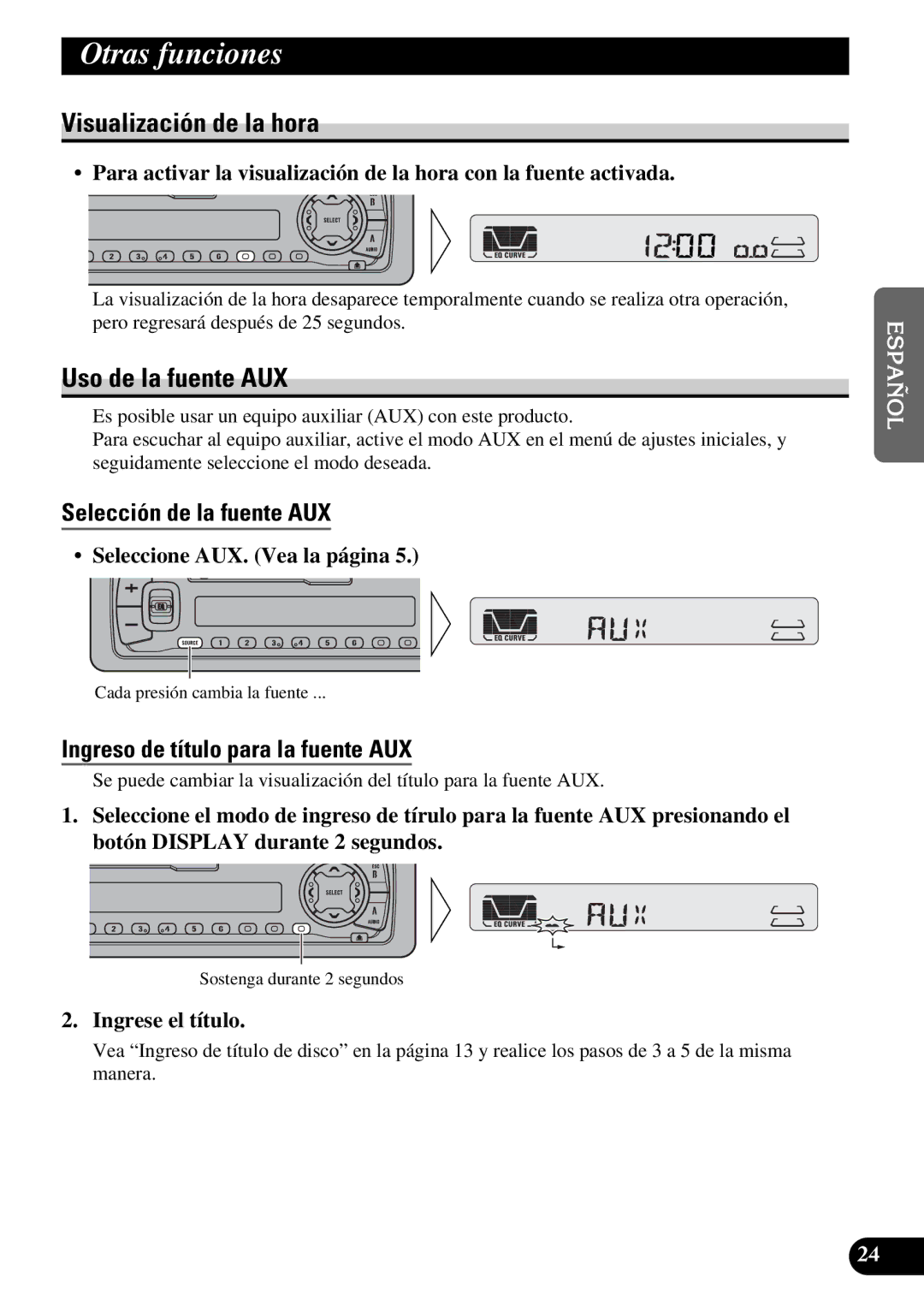 Pioneer KEH-P4950 Otras funciones, Visualización de la hora, Uso de la fuente AUX, Selección de la fuente AUX 