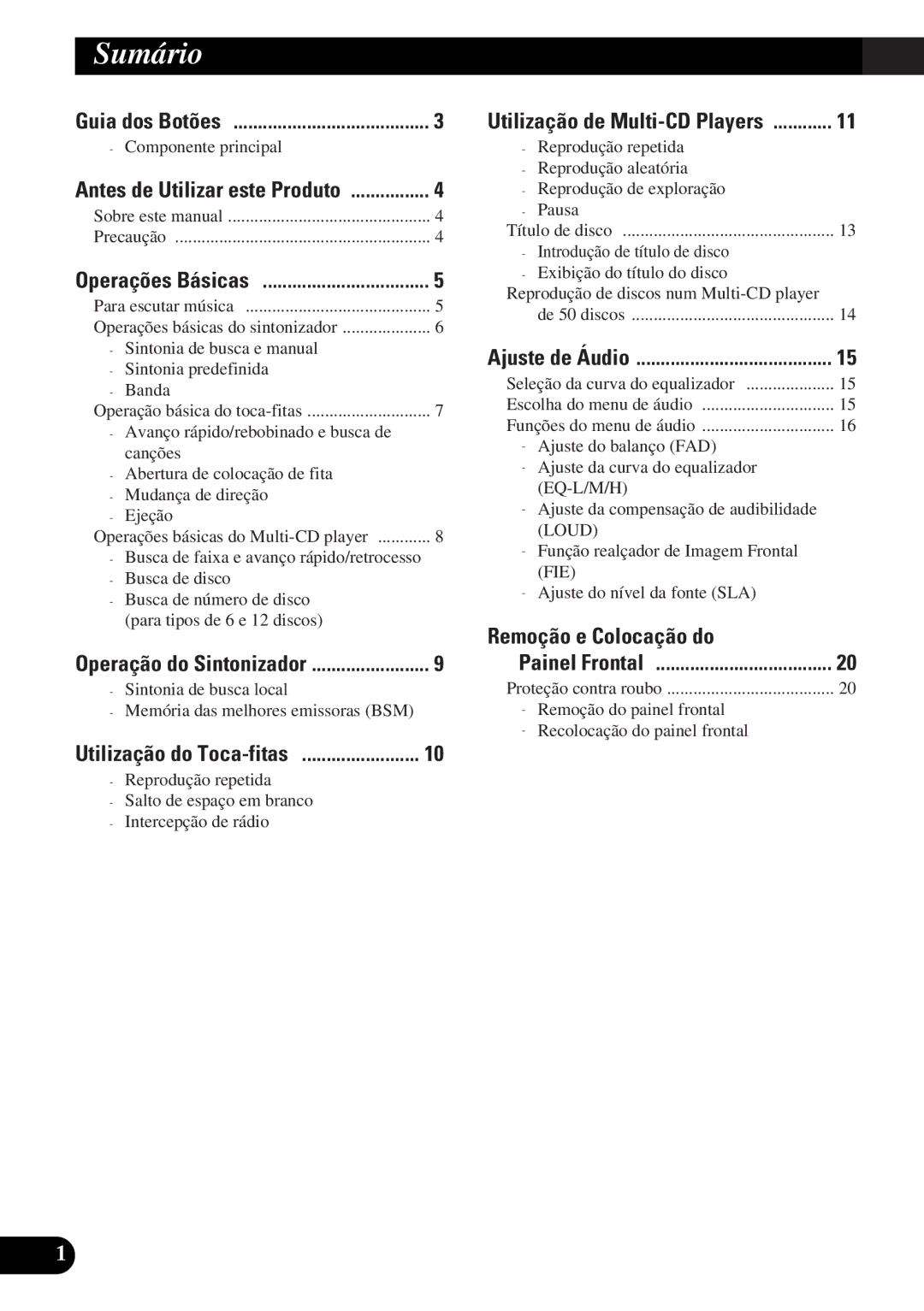 Pioneer KEH-P4950 operation manual Sumário, Guia dos Botões 