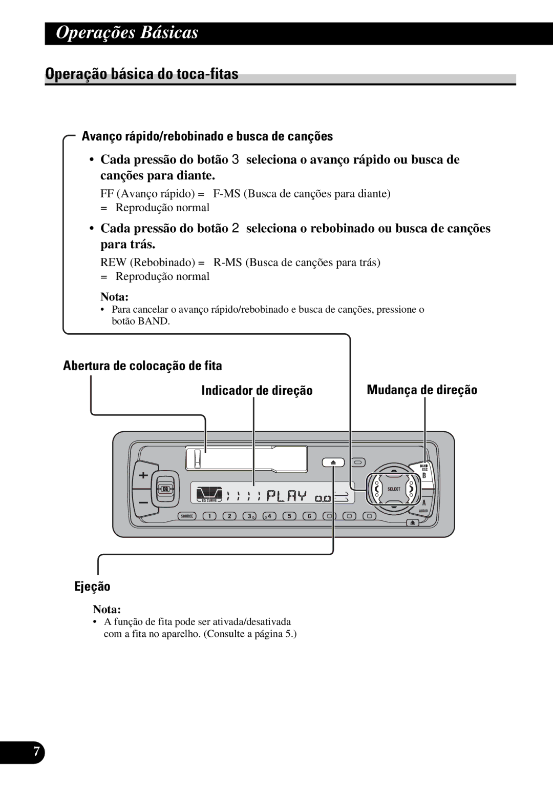 Pioneer KEH-P4950 operation manual Operação básica do toca-fitas, Avanço rápido/rebobinado e busca de canções, Ejeção 