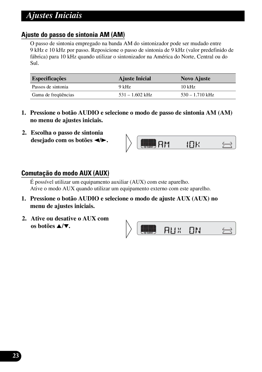 Pioneer KEH-P4950 operation manual Ajuste do passo de sintonia AM AM, Comutação do modo AUX AUX 