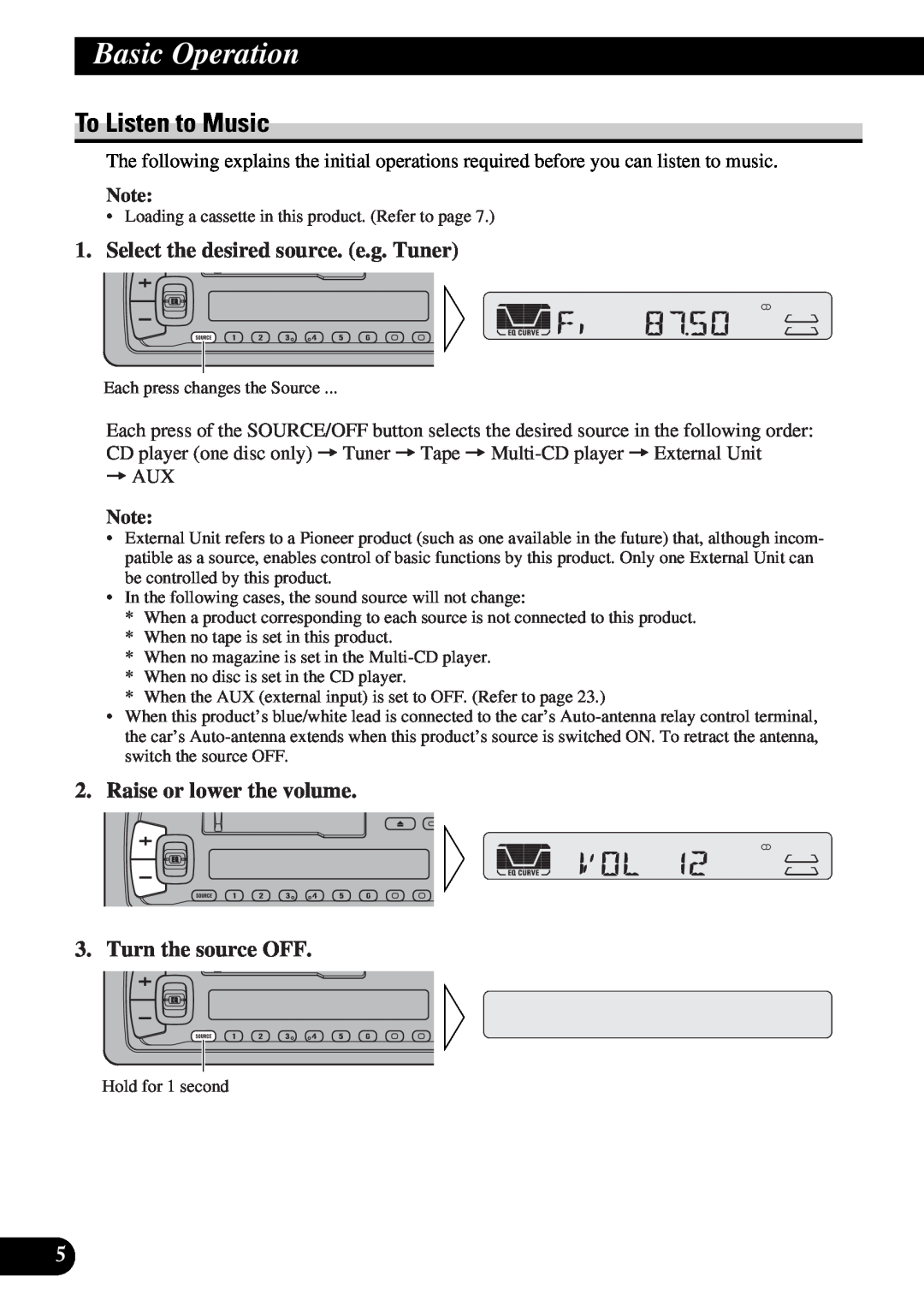 Pioneer KEH-P4950 operation manual Basic Operation, To Listen to Music 
