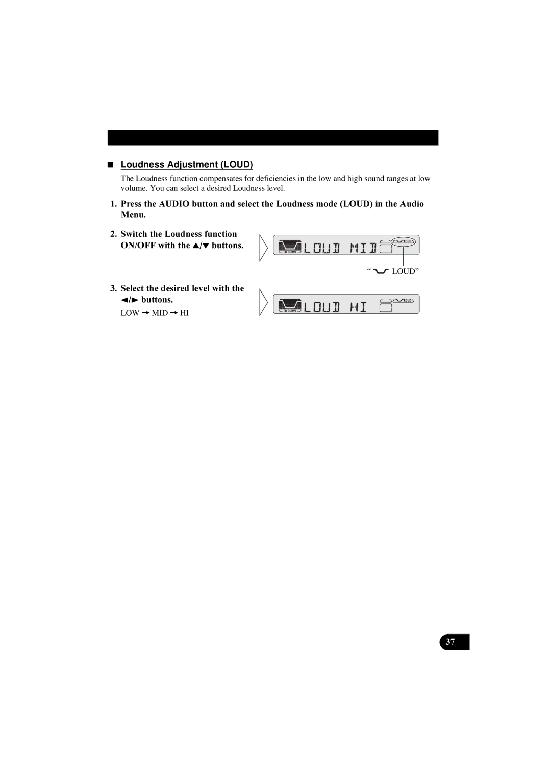 Pioneer KEH-P5900R manual Loudness Adjustment Loud,  6HOHFWWKHGHVLUHGOHYHOZLWKWKH EXWWRQV 