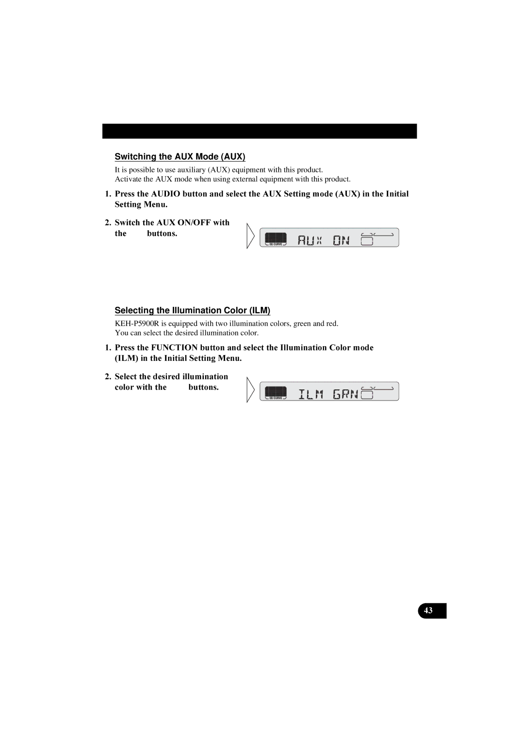 Pioneer KEH-P5900R manual Switching the AUX Mode AUX, Selecting the Illumination Color ILM 