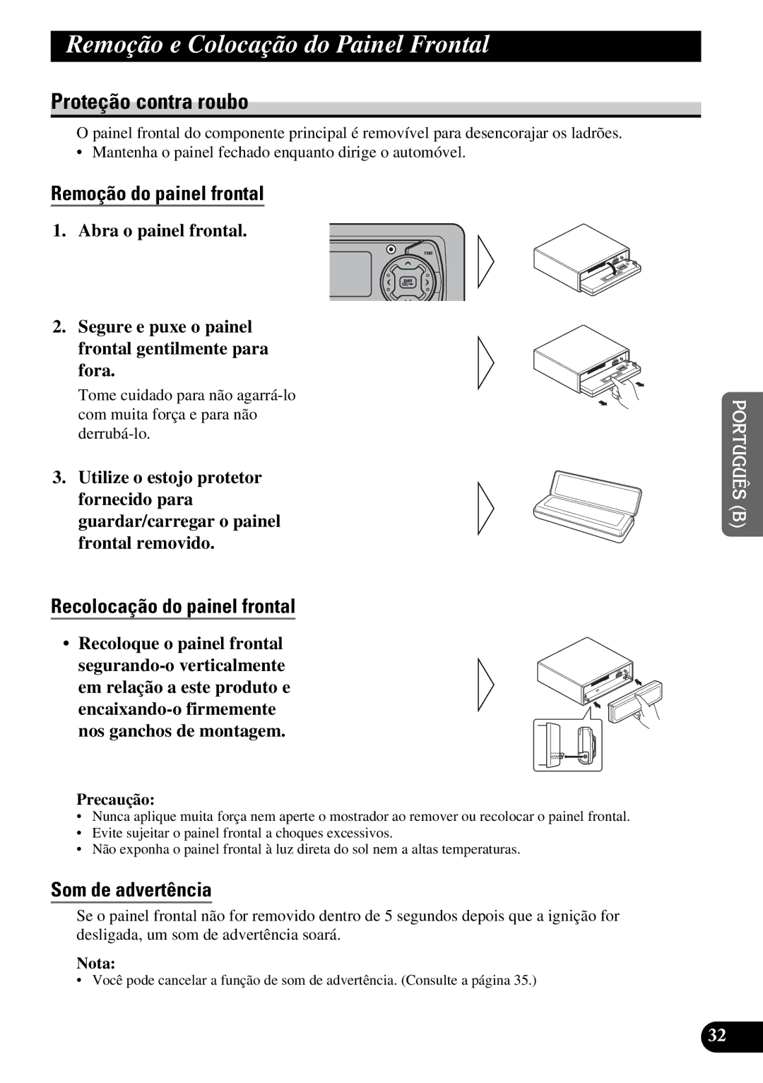 Pioneer KEH-P5950 operation manual Remoção e Colocação do Painel Frontal, Proteção contra roubo, Remoção do painel frontal 