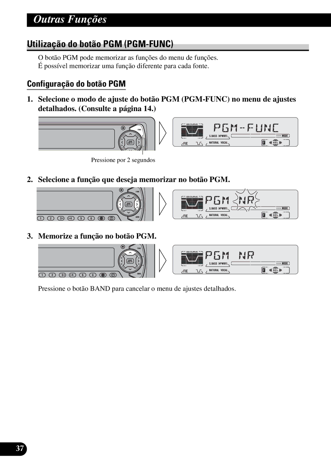 Pioneer KEH-P5950 operation manual Outras Funções, Utilização do botão PGM PGM-FUNC, Configuração do botão PGM 