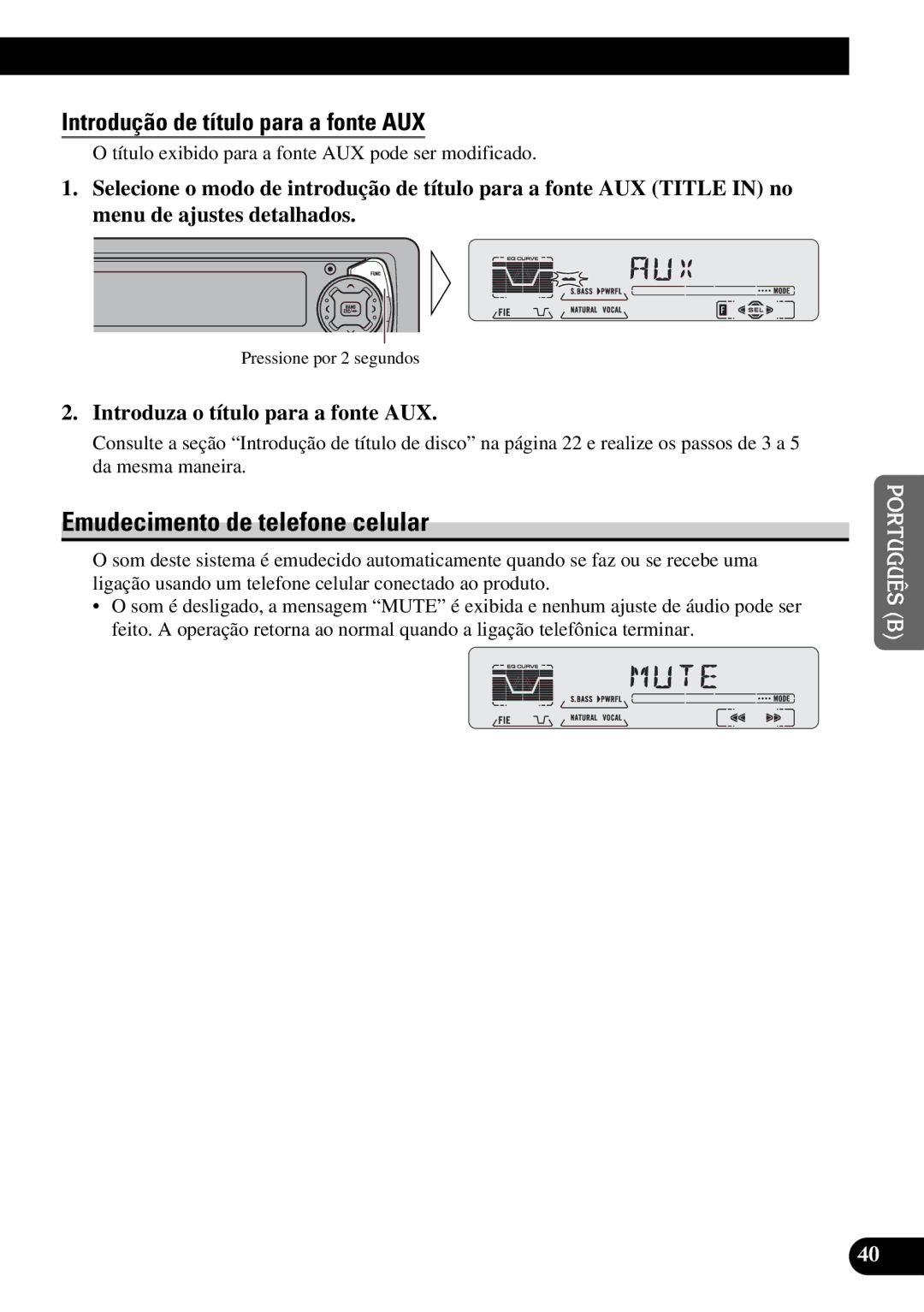 Pioneer KEH-P5950 operation manual Emudecimento de telefone celular, Introdução de título para a fonte AUX 