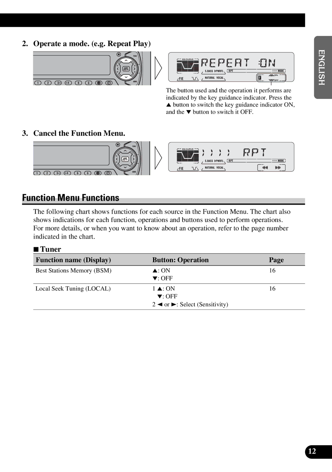 Pioneer KEH-P5950 Function Menu Functions, Operate a mode. e.g. Repeat Play, Cancel the Function Menu, 7Tuner 