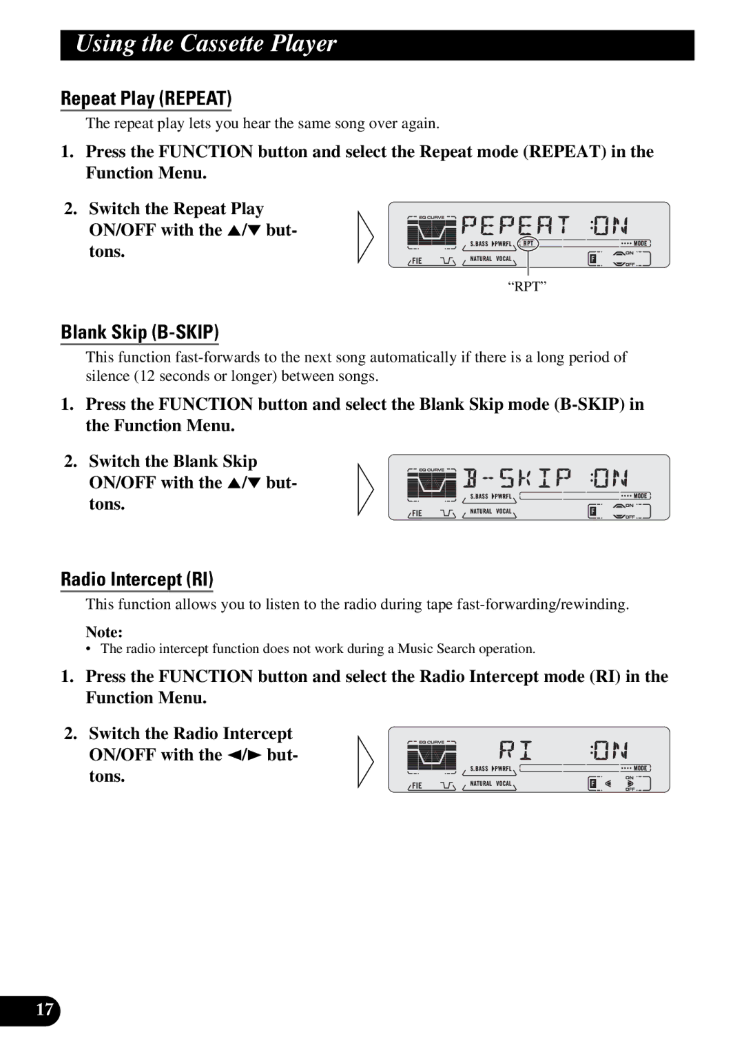 Pioneer KEH-P5950 operation manual Using the Cassette Player, Repeat Play Repeat, Blank Skip B-SKIP, Radio Intercept RI 