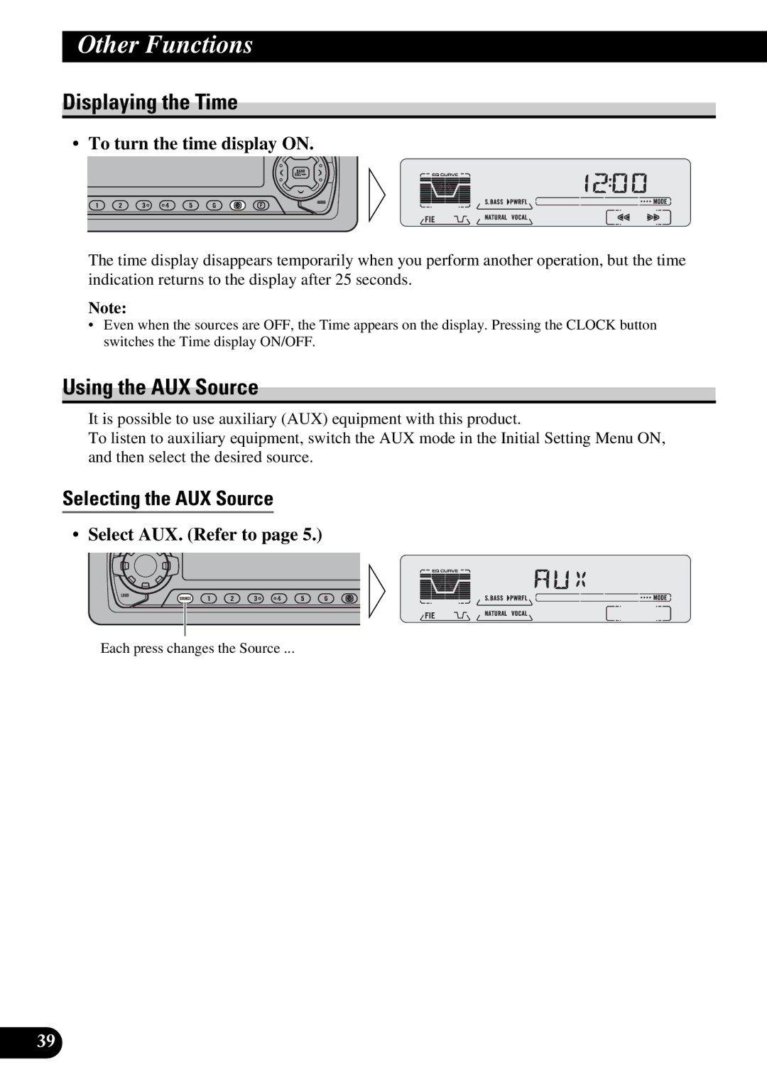 Pioneer KEH-P5950 Displaying the Time, Using the AUX Source, Selecting the AUX Source, To turn the time display on 