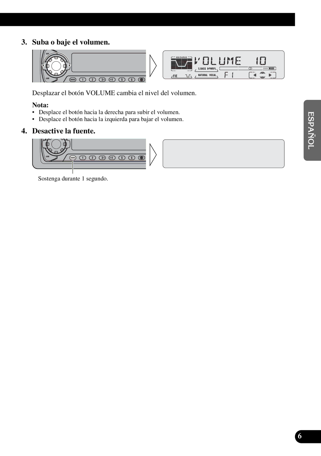 Pioneer KEH-P5950 operation manual Suba o baje el volumen, Desactive la fuente 