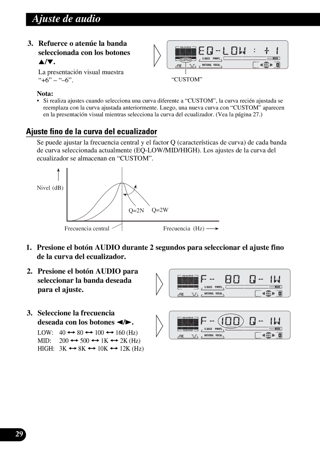 Pioneer KEH-P5950 Ajuste fino de la curva del ecualizador, Refuerce o atenúe la banda seleccionada con los botones 5/∞ 