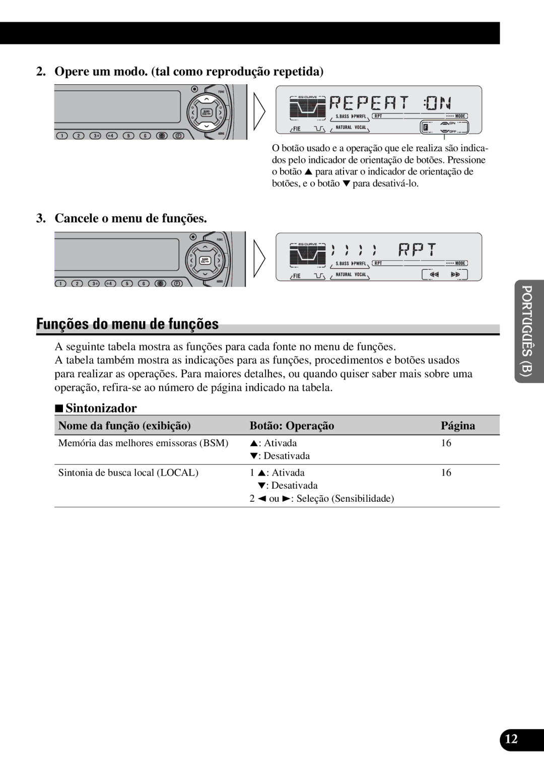 Pioneer KEH-P5950 Funções do menu de funções, Opere um modo. tal como reprodução repetida, Cancele o menu de funções 