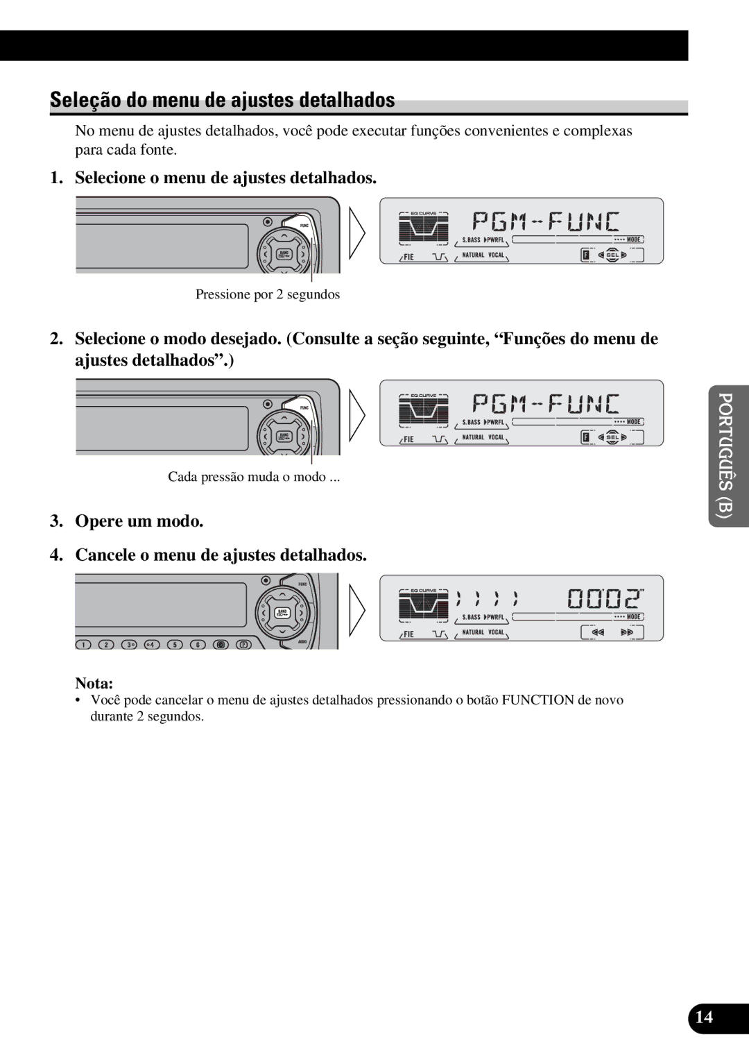 Pioneer KEH-P5950 operation manual Seleção do menu de ajustes detalhados, Selecione o menu de ajustes detalhados 