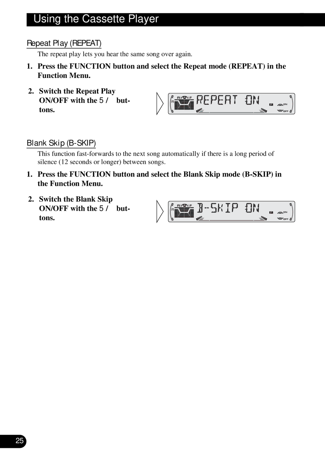 Pioneer KEH-P6010RB operation manual Using the Cassette Player, Repeat Play Repeat, Blank Skip B-SKIP 