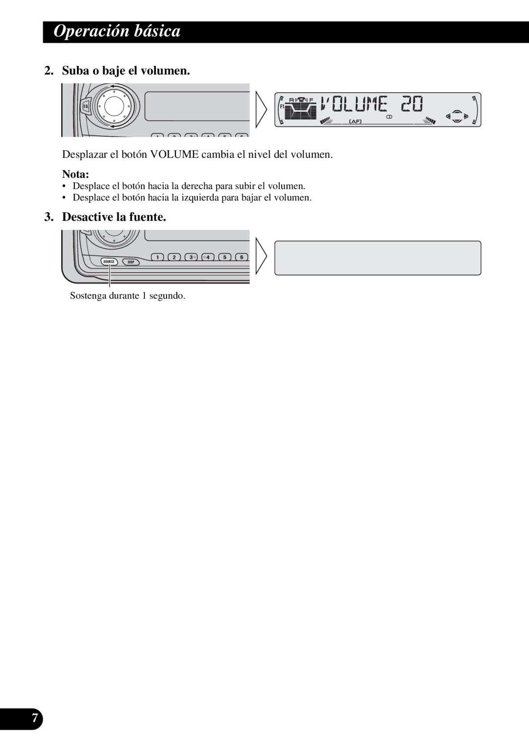 Pioneer KEH-P6010RB operation manual Suba o baje el volumen, Desactive la fuente 