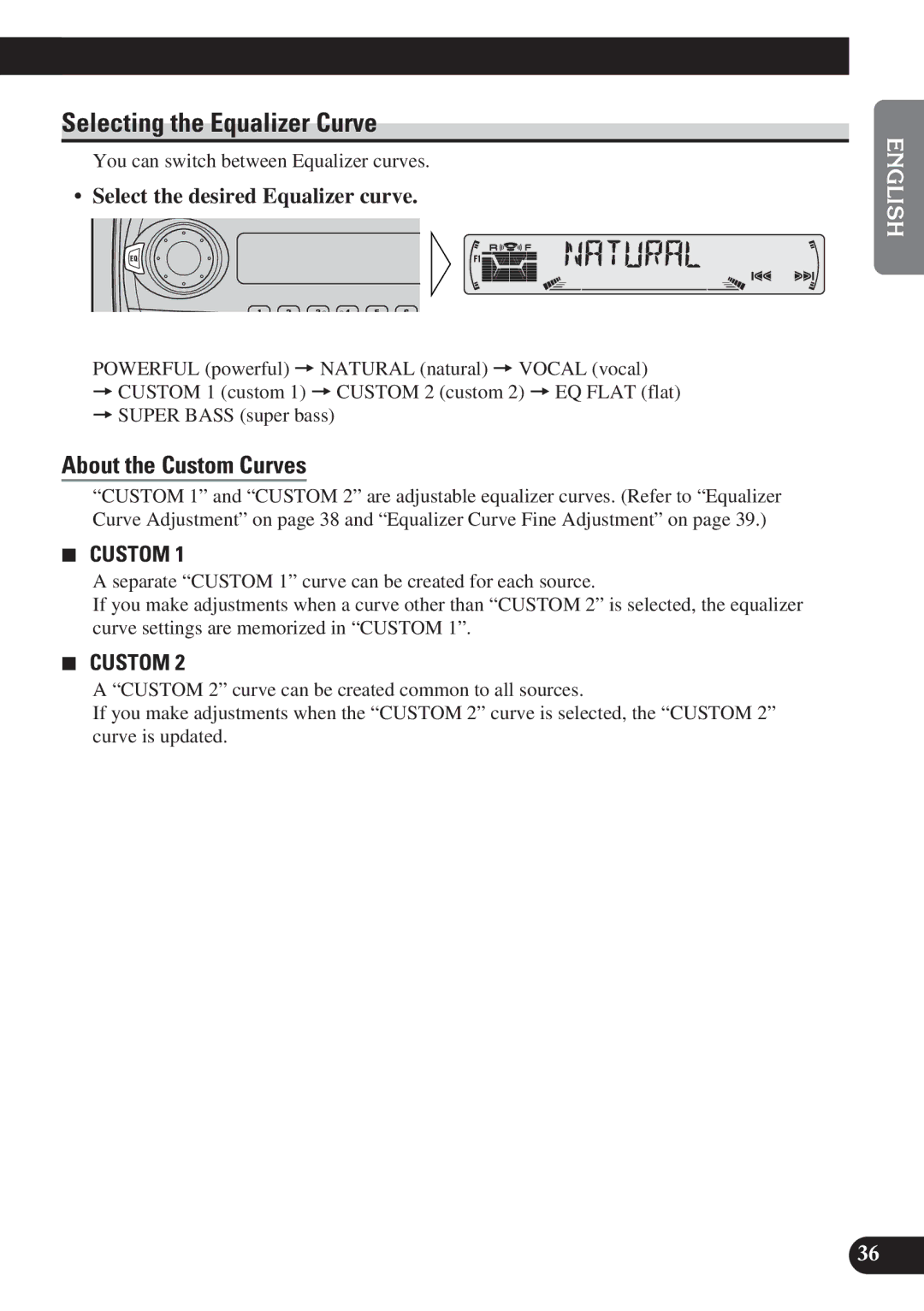 Pioneer KEH-P6011R Selecting the Equalizer Curve, About the Custom Curves, Select the desired Equalizer curve 