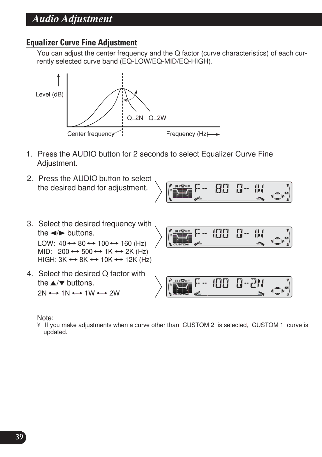 Pioneer KEH-P6011R operation manual Equalizer Curve Fine Adjustment, Select the desired Q factor with the 5/ buttons 