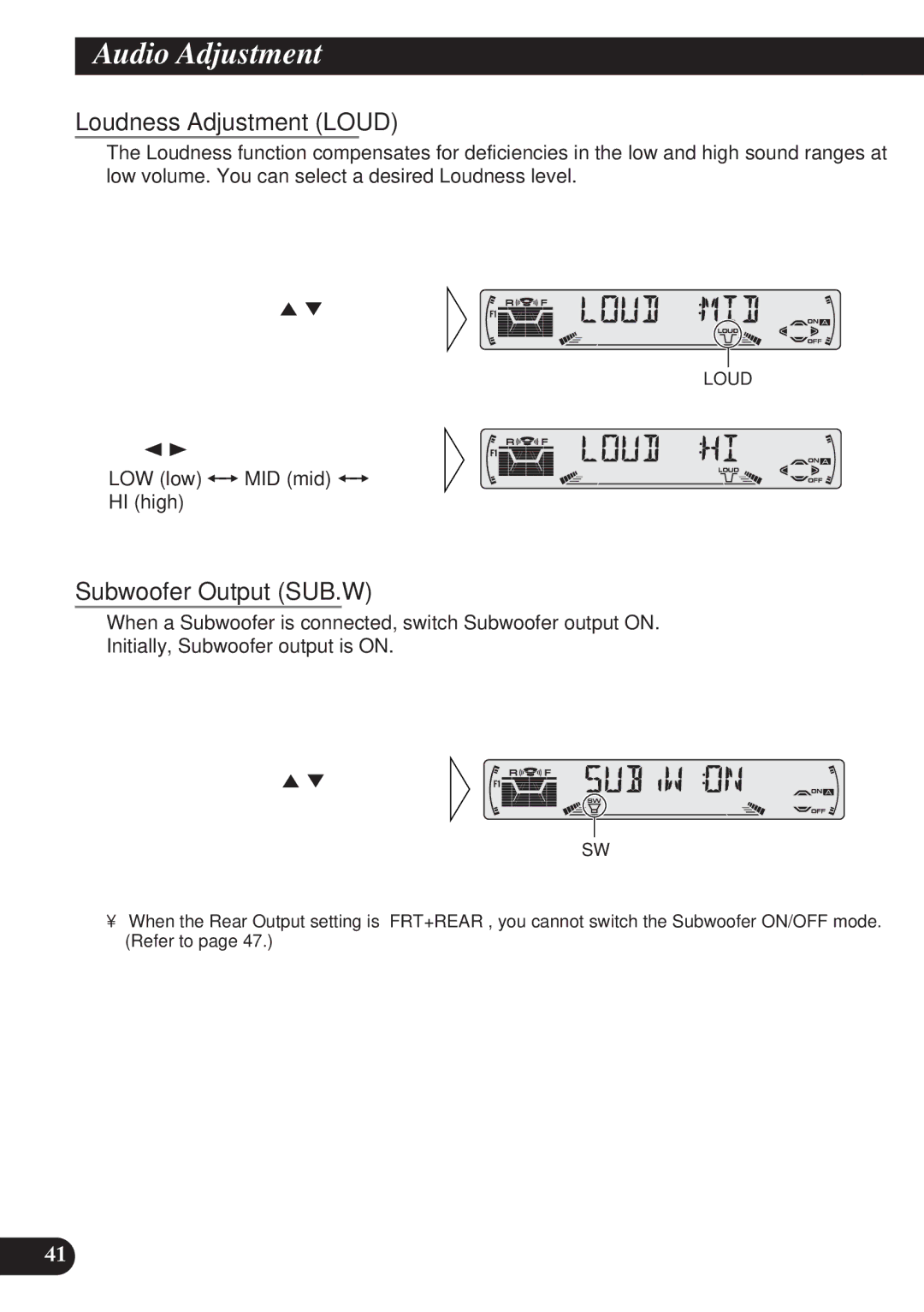 Pioneer KEH-P6011R Loudness Adjustment Loud, Subwoofer Output SUB.W, Select the desired level with the 2/3 buttons 