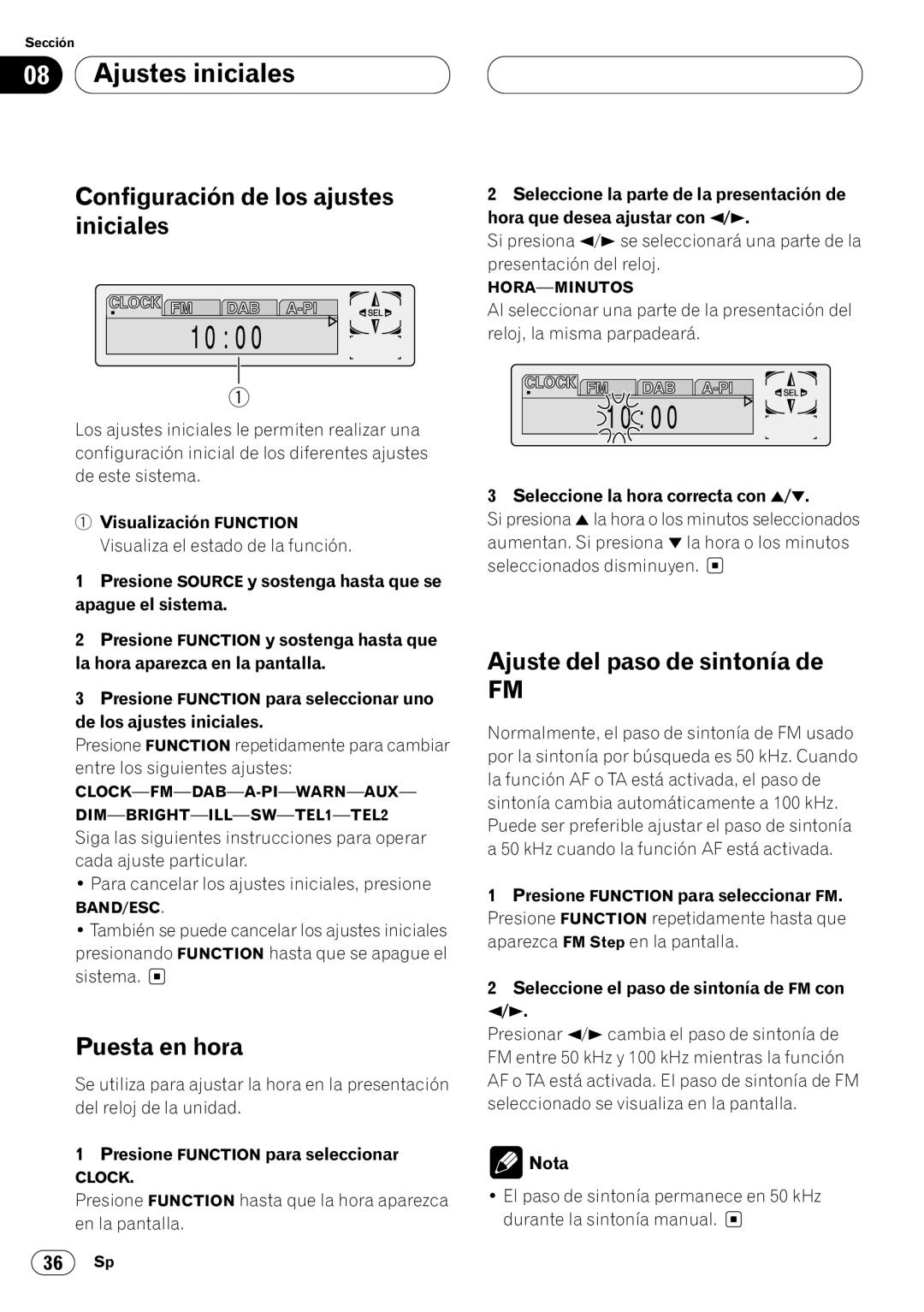 Pioneer KEH-P7020R operation manual Ajustes iniciales, Configuración de los ajustes iniciales, Puesta en hora 