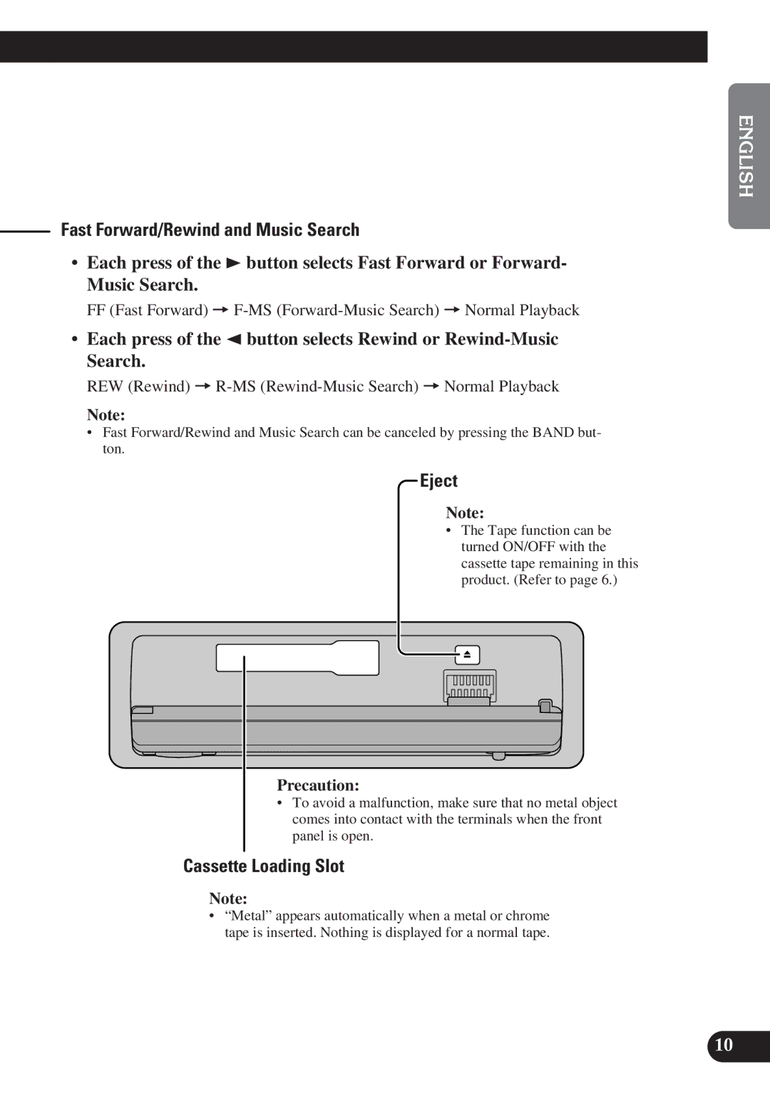 Pioneer KEH-P7900R operation manual Fast Forward/Rewind and Music Search, Eject, Cassette Loading Slot, Precaution 