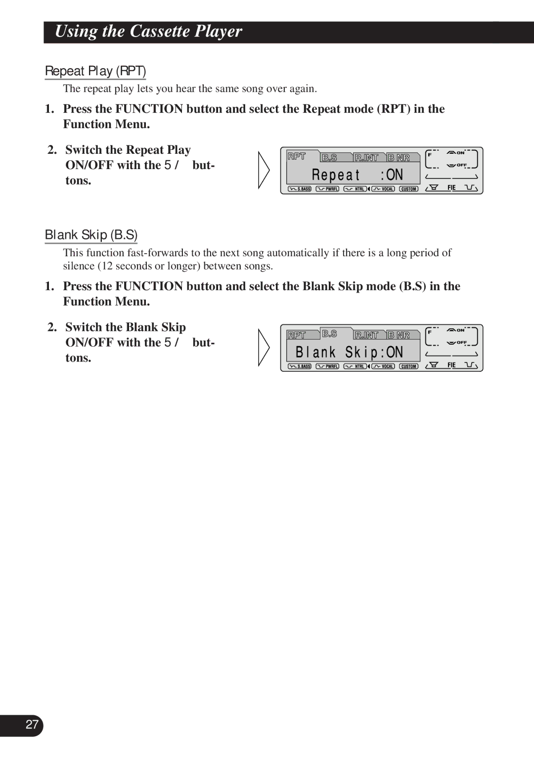 Pioneer KEH-P7900R operation manual Using the Cassette Player, Repeat Play RPT, Blank Skip B.S 