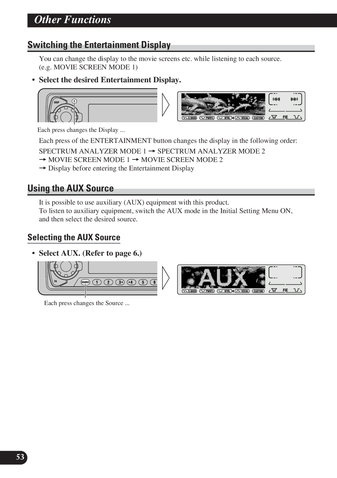 Pioneer KEH-P7900R Other Functions, Switching the Entertainment Display, Using the AUX Source, Selecting the AUX Source 