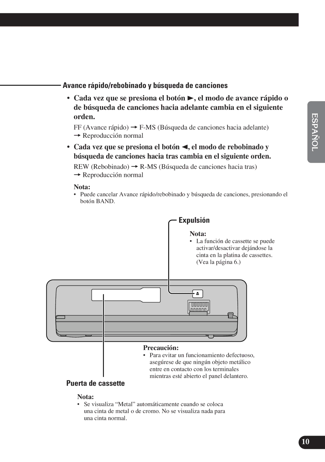 Pioneer KEH-P7900R Avance rápido/rebobinado y búsqueda de canciones, Expulsión, Puerta de cassette, Precaución 