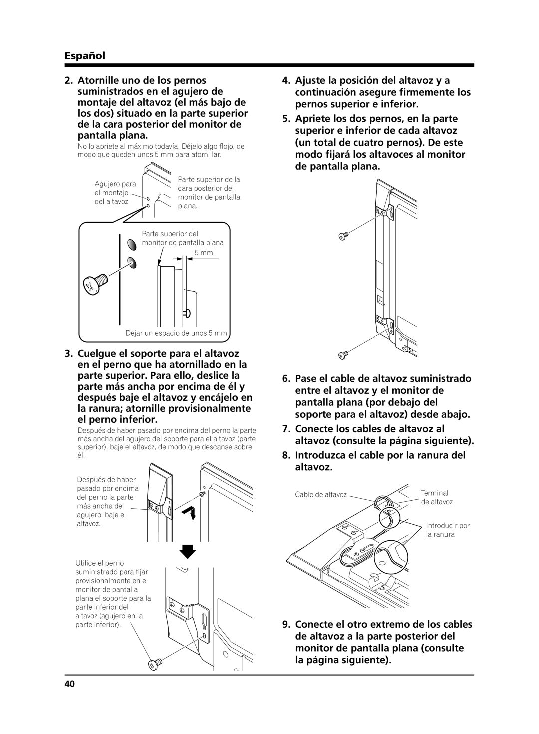 Pioneer KRP-S02 manual Pantalla plana, El perno inferior, Introduzca el cable por la ranura del altavoz 