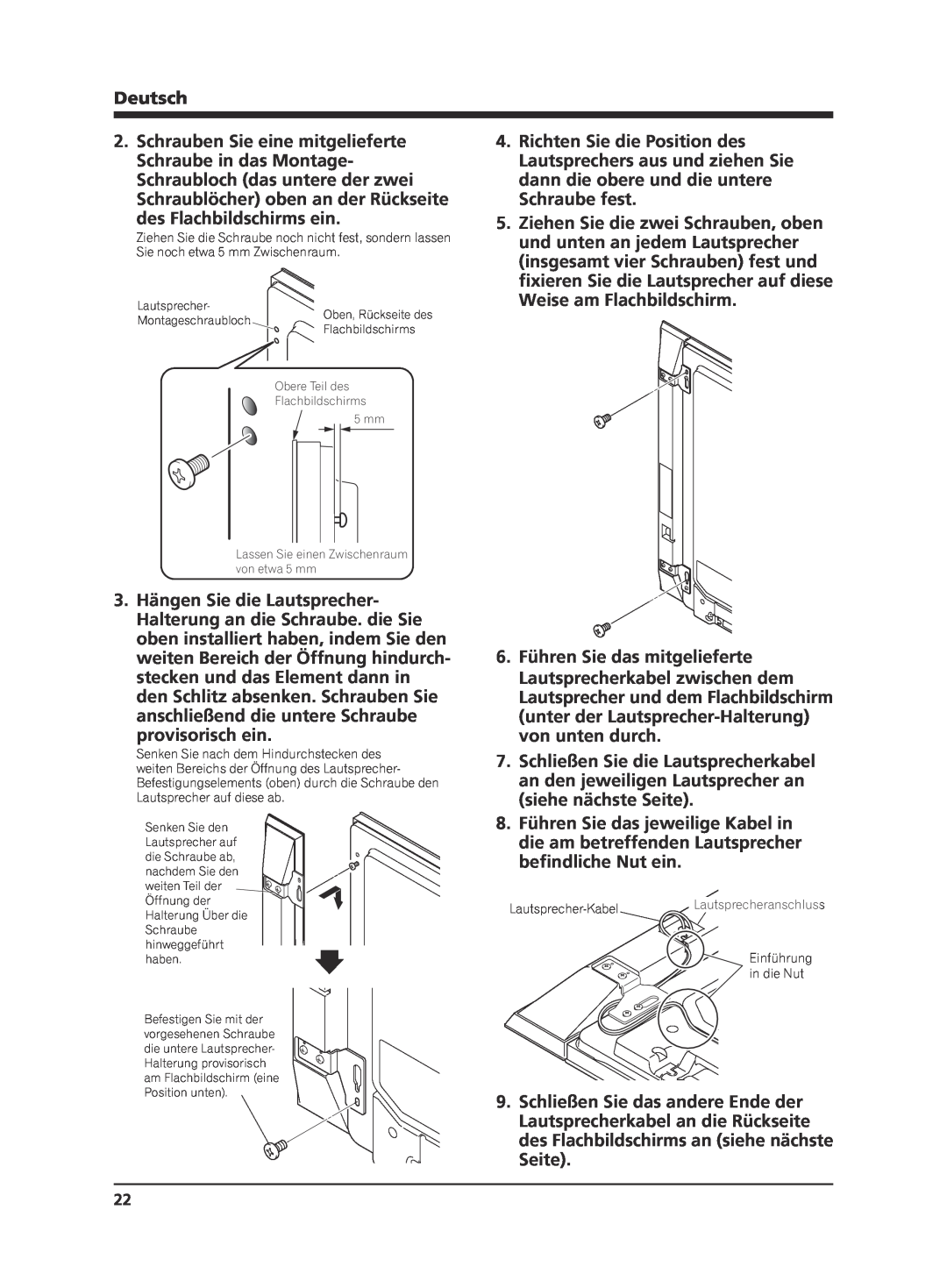 Pioneer KRP-S02 manual des Flachbildschirms ein, provisorisch ein, 6.Führen Sie das mitgelieferte, Deutsch 