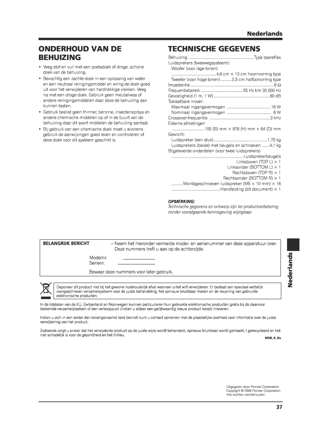 Pioneer KRP-S02 manual Onderhoud Van De Behuizing, Technische Gegevens, Nederlands, Opmerking 