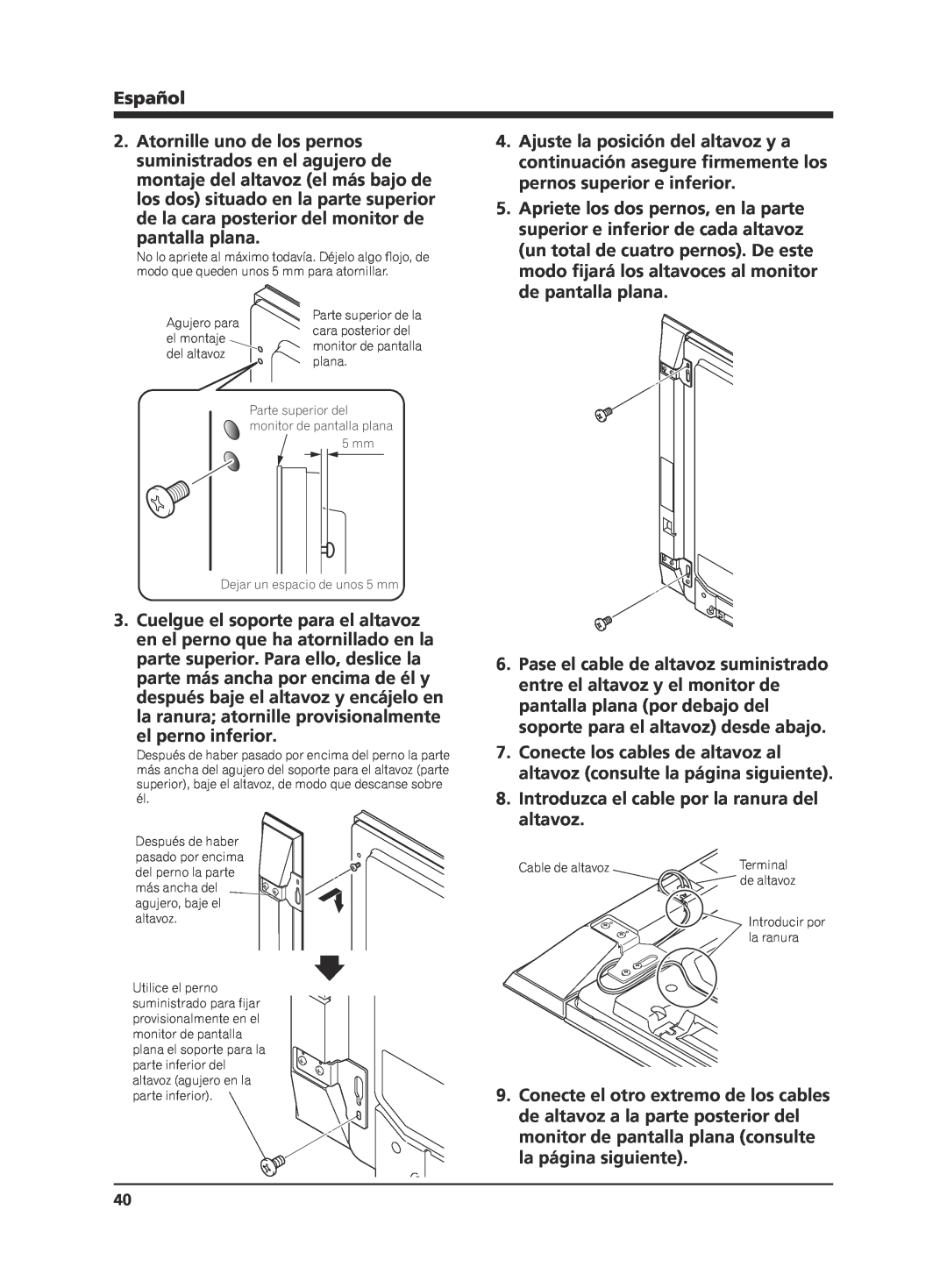 Pioneer KRP-S02 manual pantalla plana, el perno inferior, Introduzca el cable por la ranura del altavoz, Español 