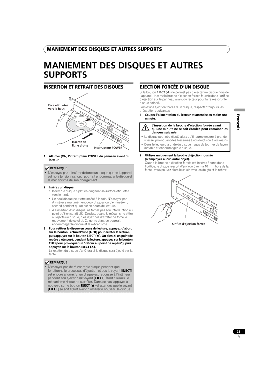 Pioneer MEP-7000 Maniement DES Disques ET Autres Supports, Insertion ET Retrait DES Disques, Insérez un disque 