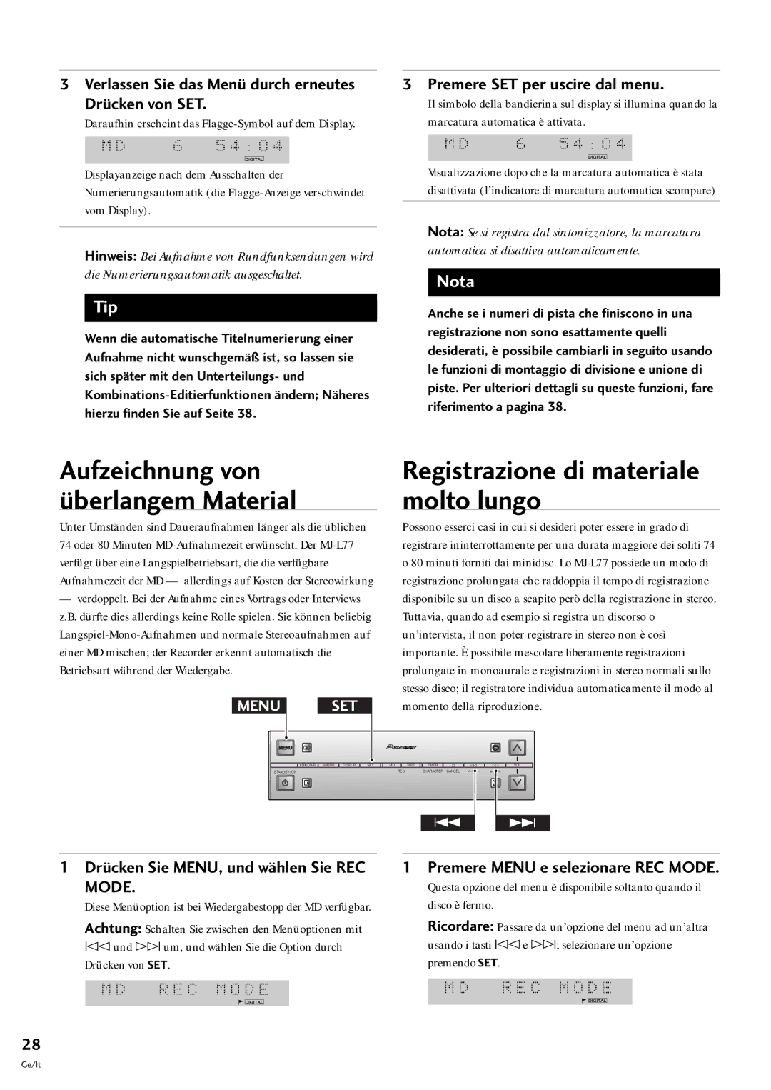 Pioneer MJ-L77 operating instructions Registrazione di materiale molto lungo, Aufzeichnung von Ÿberlangem Material 